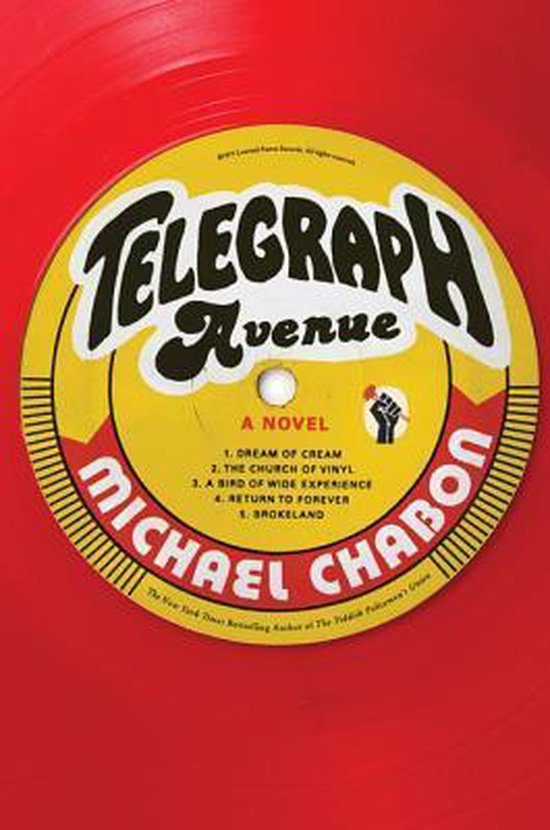 Boek "Telegraph Avenue" van Michael Chabon, getiteld "A Novel", met een rode vinylplaat met gele en zwarte tekst.