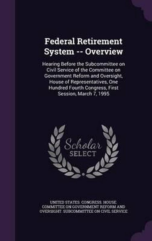 Federal Retirement System Overview 9781342122568 Boeken