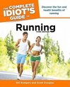 The Complete Idiot's Guide to Running