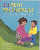 Jij bent belangrijk!