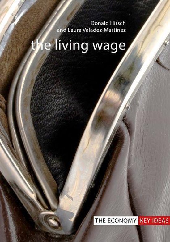 The Economy Key Ideas - The Living Wage
