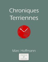 Chroniques Terriennes - Chroniques Terriennes (Volume I)
