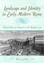 Landscape and Identity in Early Modern Rome
