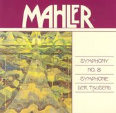 Mahler: Symphony No. 8