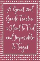 A Great 2nd Grade Teacher is Hard To Find and Impossible To Forget