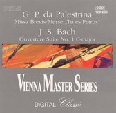 Palestrina: Missa Brevis; Mess "Tu es Petrus"; J.S. Bach: Ouverture Suite No. 1