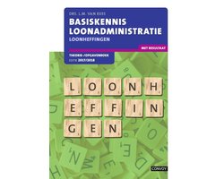 Basiskennis loonadministratie, loonheffingen 2017/2018 Theorie-/opgavenboek