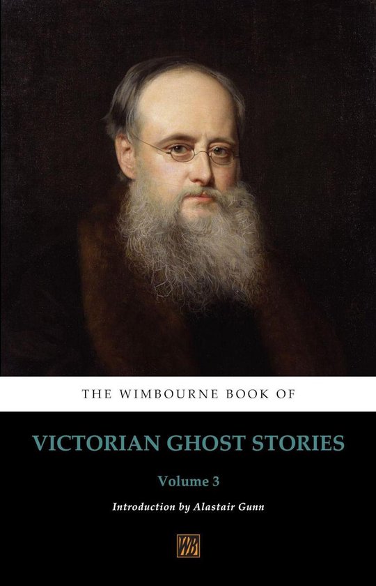 The Wimbourne Book of Victorian Ghost Stories 3 - The Wimbou ... - cover