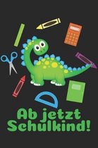 Ab jetzt Schulkind!