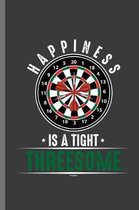 Happiness Is a Tight Threesome