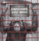 Lebenslänglich hinter Gittern
