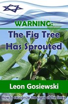 Timeless Teaching - Warning: The Fig Tree has Sprouted