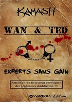 Wan & Ted - Wan & Ted - Experts Sans Gain