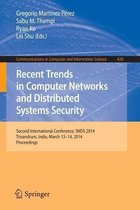 Recent Trends in Computer Networks and Distributed Systems Security