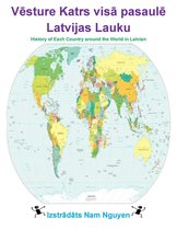 Vēsture Katrs visā pasaulē Latvijas Lauku