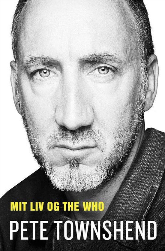 Pete Townshend - Mit liv og The Who - cover