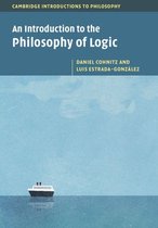 Cambridge Introductions to Philosophy - An Introduction to the Philosophy of Logic