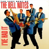 I've Had It: The Very Best Of The Bell Notes