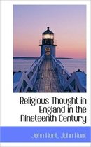 Religious Thought in England in the Nineteenth Century