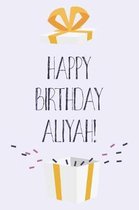 Happy Birthday Aliyah