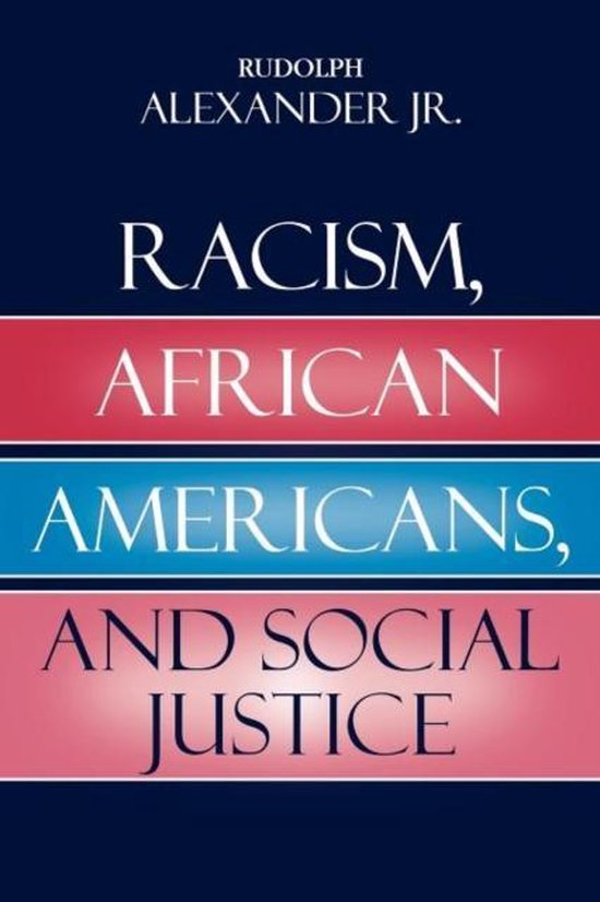 Racism, African Americans, and Social Justice | 9780742543492 | Rudolph ...