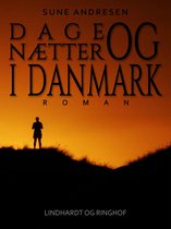 Dage og nætter i Danmark