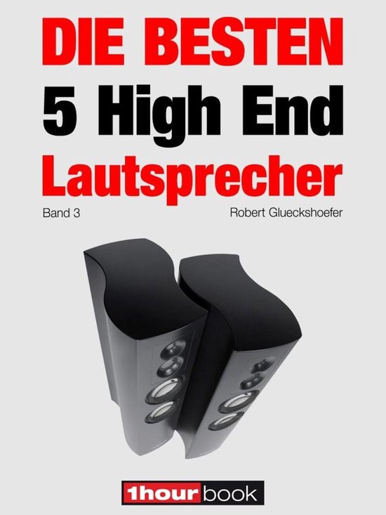 Die besten 5 High End-Lautsprecher (Band 3) - cover