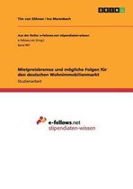 Mietpreisbremse Und Mogliche Folgen Fur Den Deutschen Wohnimmobilienmarkt