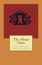 The Slient Ones