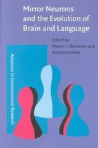 Mirror Neurons and the Evolution of Brain and Language