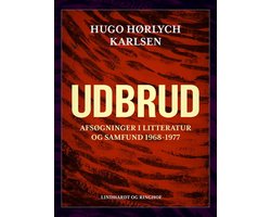 Udbrud. Afsøgninger i litteratur og samfund 1968-1977