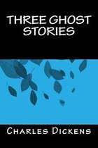 Three Ghost Stories