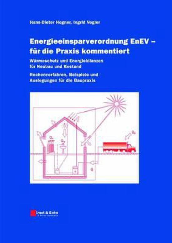 Energieeinsparverordnung - Enev Fur Die Praxis Kommentiert