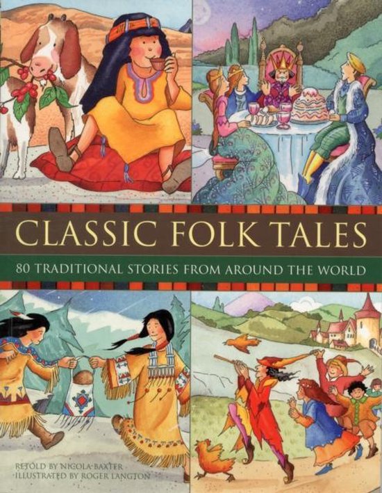 Classic Folk Tales, Nicola Baxter 9781843228554 Boeken