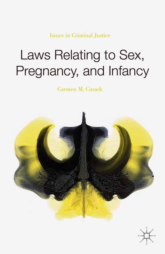 Laws Relating to Sex, Pregnancy, and Infancy - cover