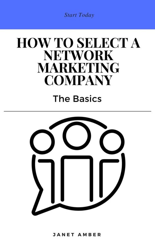 How to Select a Network Marketing Company: The Basics - cover