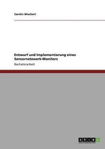 Entwurf Und Implementierung Eines Sensornetzwerk-Monitors