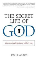 The Secret Life Of God