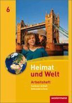 Heimat und Welt 6. Arbeitsheft. Sekundarschulen. Sachsen-Anhalt