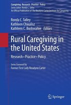 Caregiving: Research • Practice • Policy - Rural Caregiving in the United States