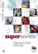Institute of Learning & Management Super Series- Planning to Work Efficiently
