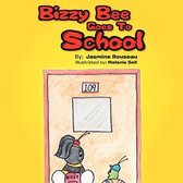 Bizzy Bee Goes To School