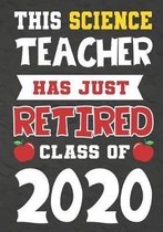 This Science Teacher Has Just Retired Class Of 2020