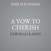 The a Vow to Cherish Series, 1-A Vow to Cherish