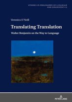 Studies in Philosophy of Language and Linguistics 11 - Translating Translation