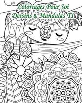 Coloriages Pour Soi - Dessins Et Mandalas T1