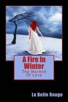 A Fire in Winter