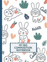 My Big Composition Notebook