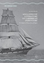 New Caribbean Studies- Anglophone Literature of Caribbean Indenture