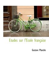 Etudes Sur L' Cole Fran Aise